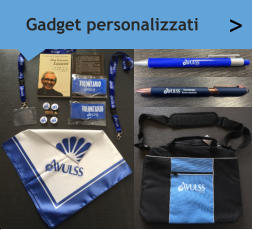 > Gadget personalizzati